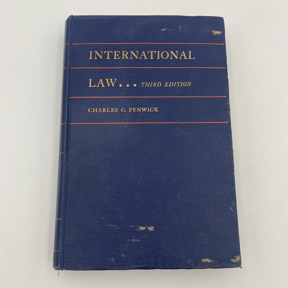 Vintage International Law Third Edition by‎ Charles G.  Fenwick 1948 US Navy HC